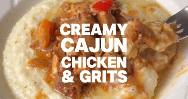 Creamy Cajun Chicken & Grits